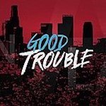 250px-Good_Trouble_(TV_series)_Title_Card