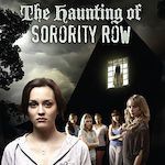 TheHauntingofSororityRow